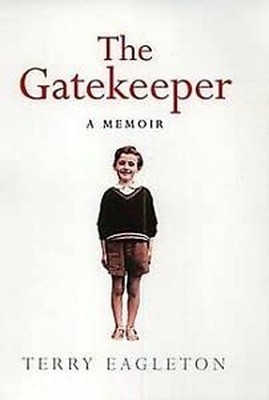 The Gatekeeper: A Memoir by Eagleton, Terry 0713995904 The Fast Free Shipping