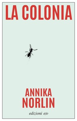 Carmen Giorgetti Cima Annika Norlin La colonia (Paperback) (UK IMPORT)