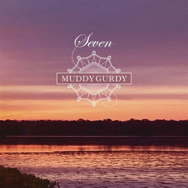 Muddy Gurdy Seven (CD)