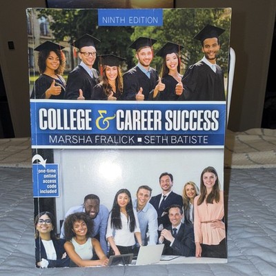 College & Career Success 9th Edition Paperback (2019) by Fralick & Batiste