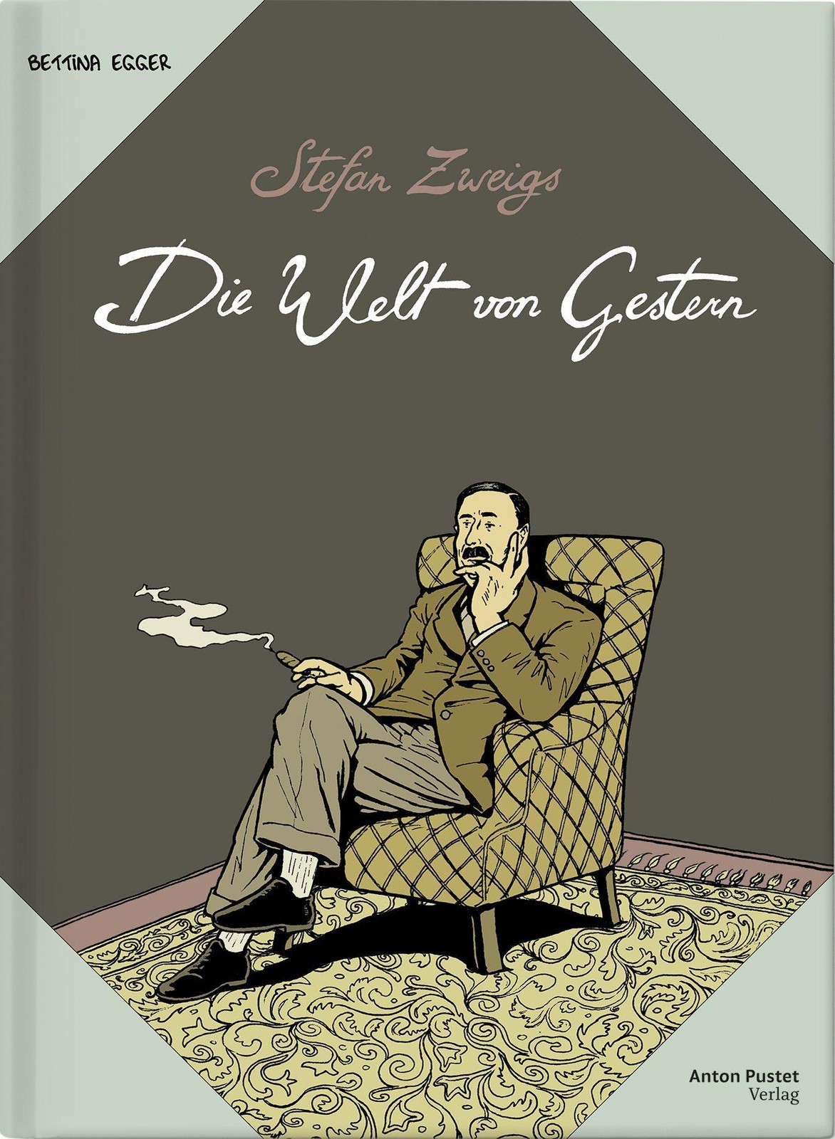 Stefan Zweigs Die Welt von Gestern Stefan Zweig