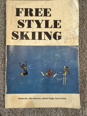 Freestyle Skiing Instruction Book 1972 Vintage Paperback