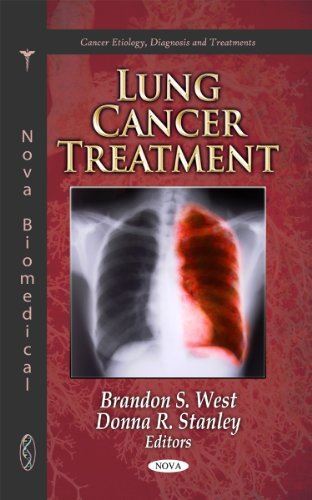Lung Cancer Treatment (Cancer Etiology, Diagnosis and (2012)