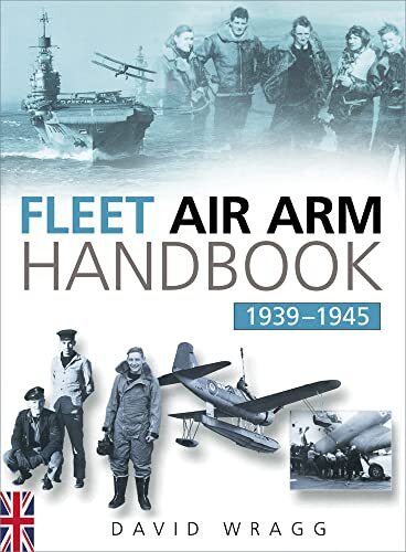 Fleet Air Arm Handbook 1939-1945. Wragg New 9780750993036 Fast Free Shipping**