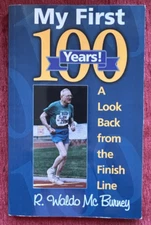 My First 100 Years by R. Waldo McBurney ( 2004: TPB)