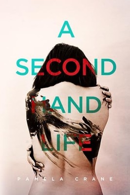 A Secondhand Life: A Psychological Th..., Crane, Pamela