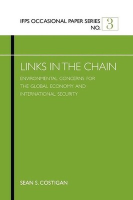 Links in the Chain: Environmental Concerns for the Global Economy and Internatio