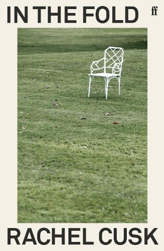In the Fold by Rachel Cusk 9780571351671 NEW Free UK Delivery - Image 4