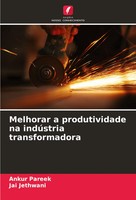 Melhorar A Produtividade Na IndúStria Transformadora Ankur Pareek (U. A.) Buch