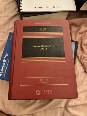 Aspen Publishing Cases and Materials on Torts 13th Ed Hardcover Epstein Sharkey