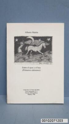 ENTRE EL AYER Y EL HOY. ALBERTO MARTIN                           