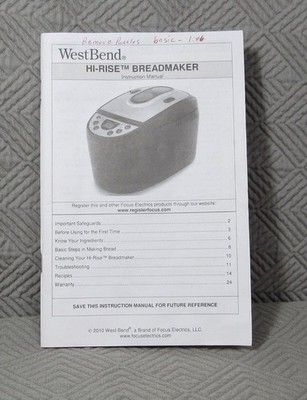 Original 2010 West Bend HI-RISE Bread Maker Instructions Manual & Recipe Booklet