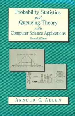 Probability, Statistics, and Queueing Theory Hardcover Arnold O.