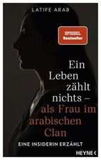 Ein Leben zählt nichts   als Frau im arabisc...