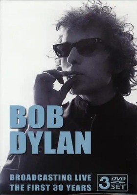 Bob Dylan - Broadcasting Live: The First 30 Years (3 DVDs)