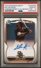 PSA 10 DILLON HEAD AUTO 1st 2023 Bowman Chrome REFRACTOR/499 Padres RC GEM MINT