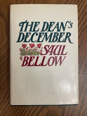THE DEANS DECEMBER by Saul Bellow (1982) - BCE - HCDJ - Very Good