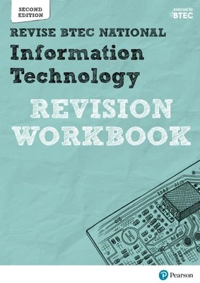 Pearson Revise BTEC National Information Technology Units 1 and 2 Revision Work