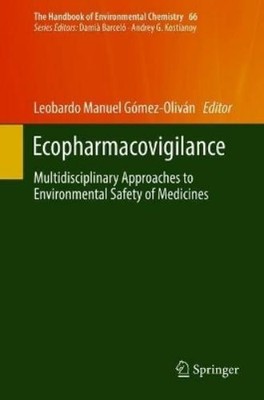 Ecopharmacovigilance (Gebundene Ausgabe) Handbook of Environmental Chemistry