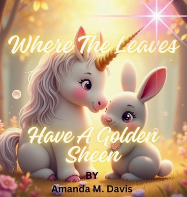 Amanda M. Davis | Where the Leaves Have a Go*den Sheen | Buch | Englisch (2025)
