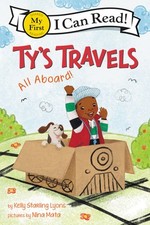 Ty's Travels: All Aboard! (My First I Can Read) by Lyons, Kelly Starling