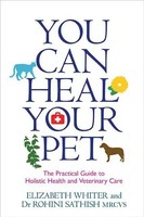 You Can Heal Your Pet | Elizabeth Whiter (U. A.) | Englisch | Taschenbuch | 2015