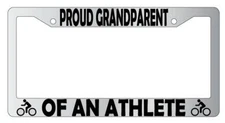 Proud Grandparent Of An Athlete (Biking) Chrome Plastic License Plate Frame