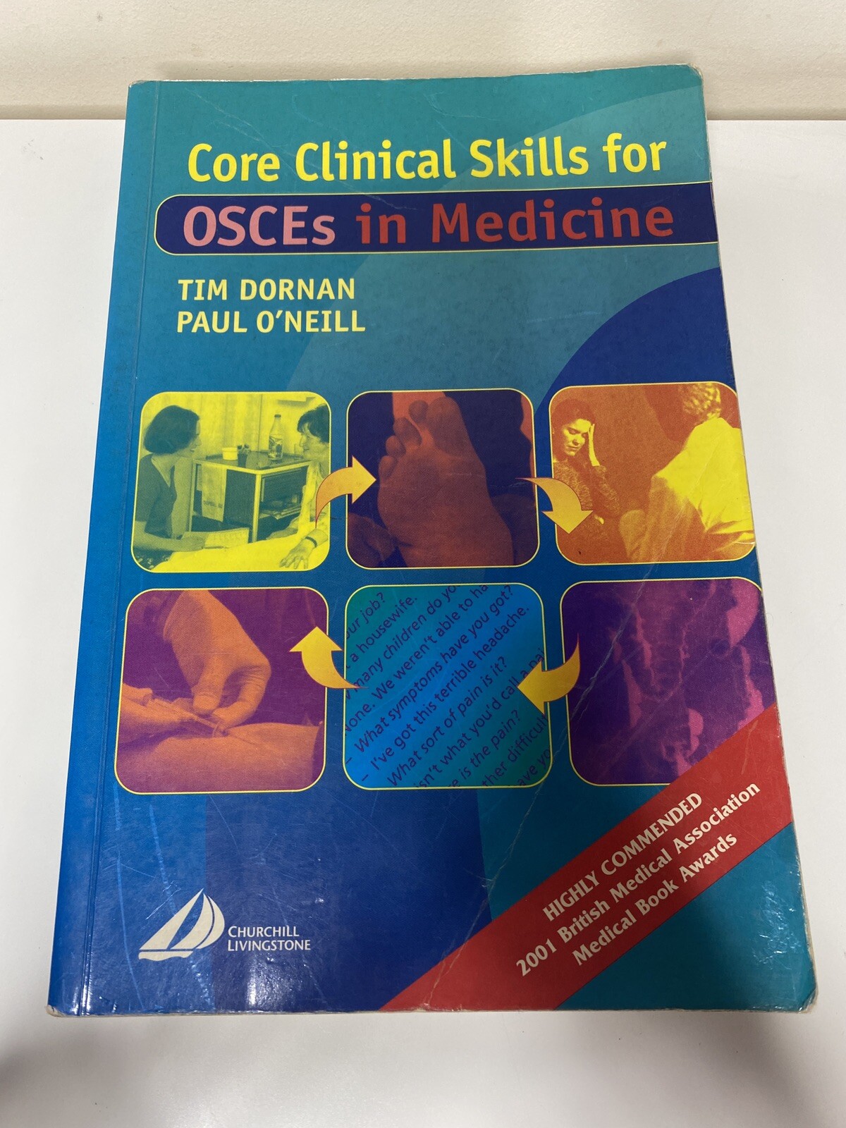 Core Clinical Skills for OSCEs in Medicine O'Neill Medical School Student Exams
