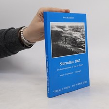 Sturmflut 1962  |  Joost Kirchhoff