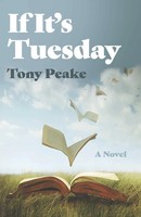 If It's Tuesday | A Novel | Tony Peake | Englisch | Taschenbuch | 2025