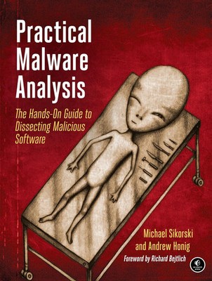 Practical Malware Analysis | The Hands-On Guide to Dissecting Malicious Software