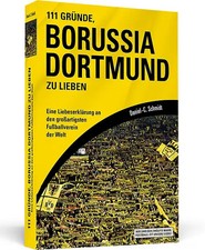 111 Gründe, Borussia Dortmund zu lieben