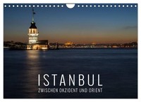 Istanbul - Zwischen Okzident Und Orient (Wandkalender 2026 Din A4 Quer), Calvend
