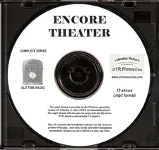 ENCORE THEATER - 13 Shows Old Time Radio In MP3 Format OTR 1 CD