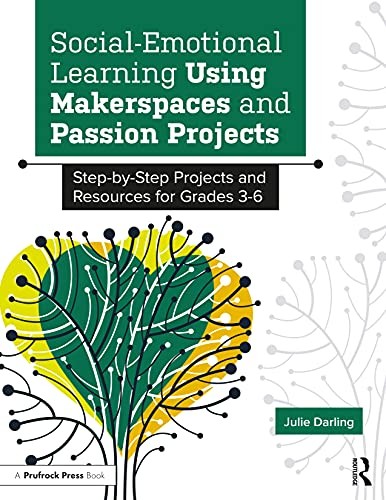 Social-Emotional Learning Using Makerspaces and, Darling Paperback..
