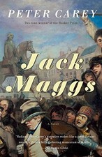 Jack Maggs: A Novel By Peter Carey