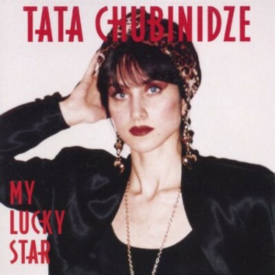 My Lucky Star by Tata Chubinidze (CD, 2004)