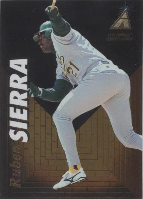 1995 Pinnacle Zenith Edition - Ruben Sierra #95 - 1 of 1