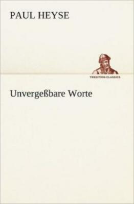 Unvergessbare Worte