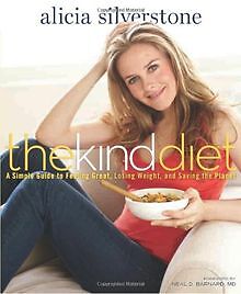 The Kind Diet: A Simple Guide to Feeling Great, Losing W... | Buch | Zustand gut
