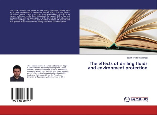 Jalal Seyedmohammadi | The Effects Of Drilling Fluids And Environment Protection-image