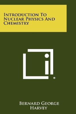 Harvey Bernard George-Intro To Nuclear Physics & Che (US IMPORT) BOOK NEU