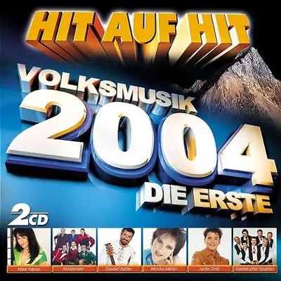 Various - Hit auf Hit-die Erste 2004-Volksmusik