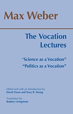 The Vocation Lectures: 'Science as a Vocat... by Weber, Max Paperback / softback