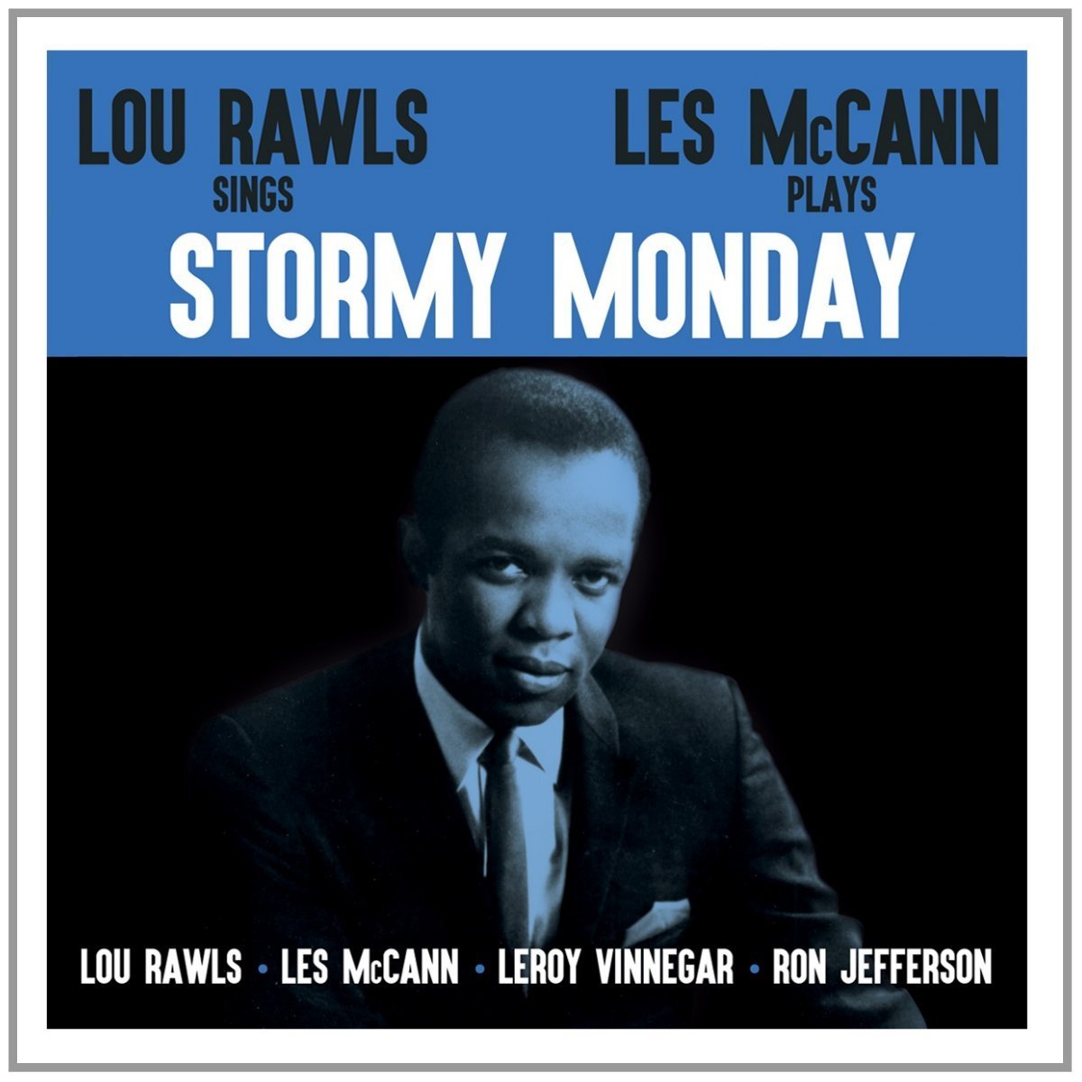 Lou Rawls & Les McCann - Stormy Monday (180g Vinyl LP) NEW/SEALED
