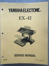 Yamaha Electone Organ Model EX-42 Service Manual w/ WIDE FORMAT SCHEMATIC