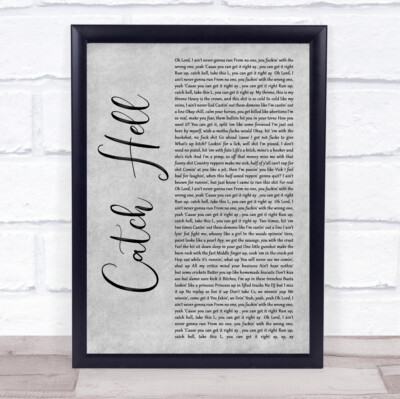 Catch Hell Grey Rustic Script Song Lyric Zitat Musik Druck