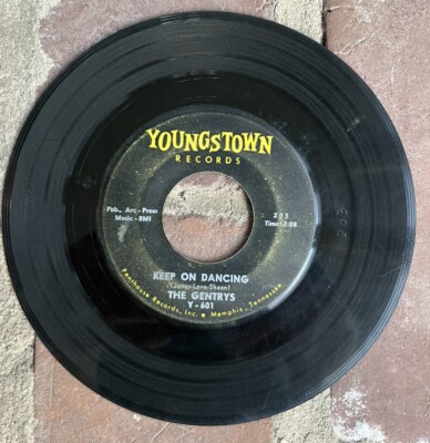 The Gentrys -Keep On Dancing- Youngstown Records -Memphis-First Pressing- Garage