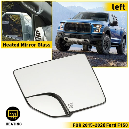 Driver LH Side Mirror Glass Heated Ford F150 Replacement 2015-2020 Pickup
