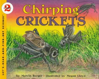 Chirping Crickets (Let's Read-&-find-out Science) - Paperback NEW Berger, Melvin